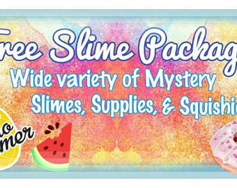 FREE June MYSTERY Package! Includes a variety of different types of slime/Buy yours while supplies Last!/Fast shipping/Extras Also included!