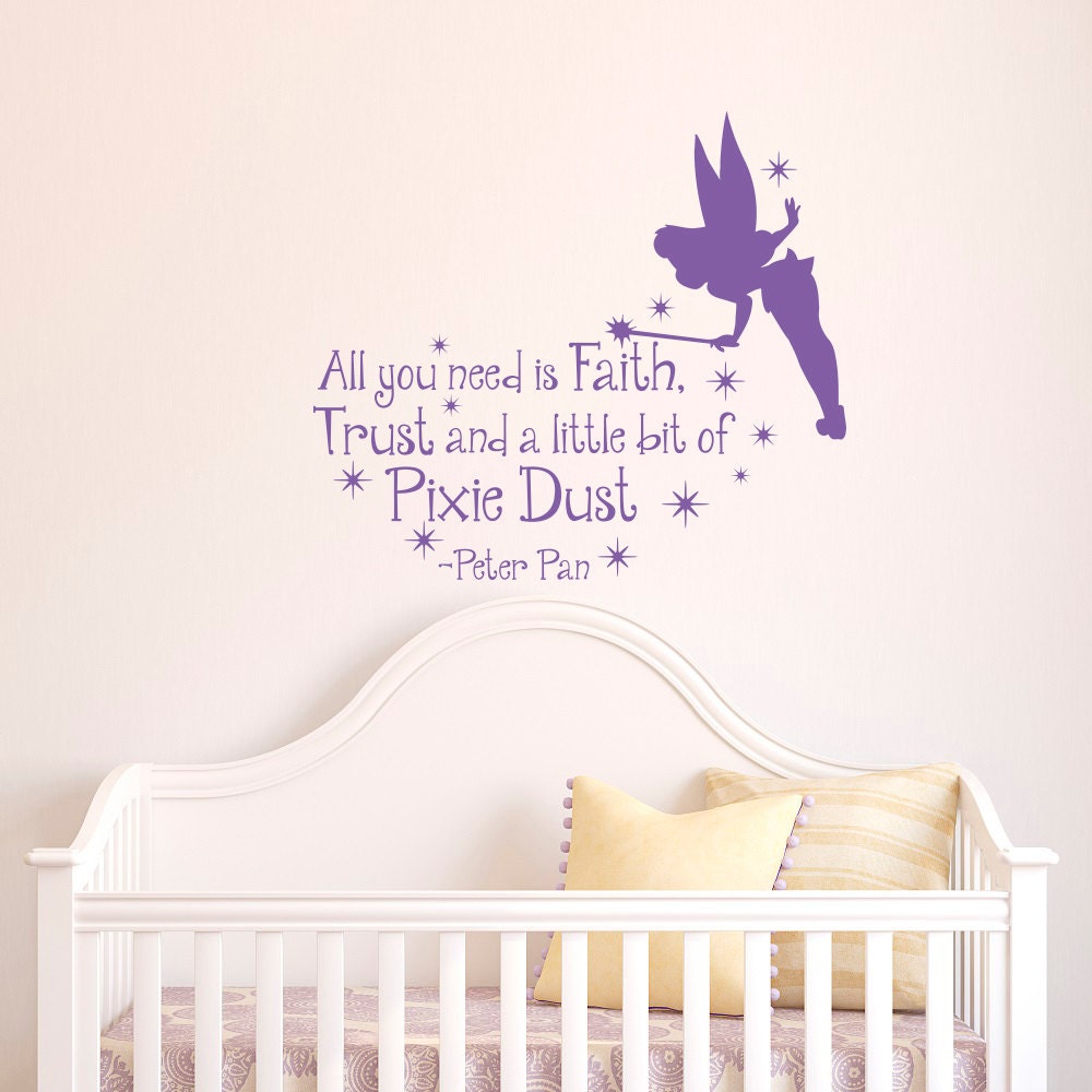 Peter Pan Wall Decal Quote All You Need Is Faith Trust And A
