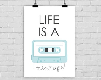 fine-art print Life is a mixtape cassette retro