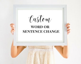 CUSTOM WORD or Sentence Change