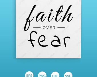 Faith over fear file SVG - SVG File - DXF File