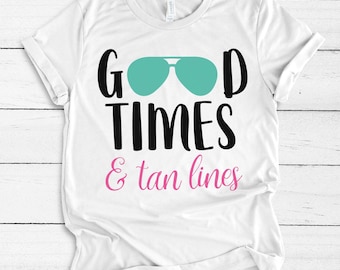 Good times and tan lines beach sunglasses SVG instant download design for cricut or silhouette