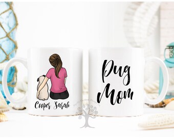 Personalized Pug Mug, Pug Mug, Custom Dog Mom, Dog Lover Gift, Gift For Dog Mom, Gift For Pug Mom, Pug Gifts, Gift for Pug Lover