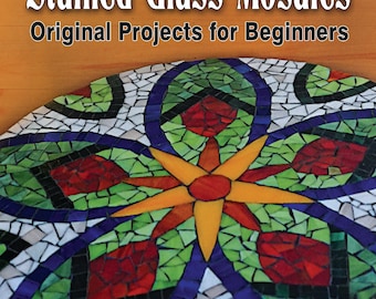 Mosaic book, art projects, art and crafts, DIY, mosaic technique print book, Stained Glass Mosaics Original Projects for Beginners