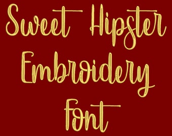 Machine Embroidery Font - Sweet Hipster Now Includes BX Format