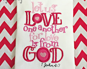 Let us Love one another for love is from God Baby Girl Valentines Day shirt