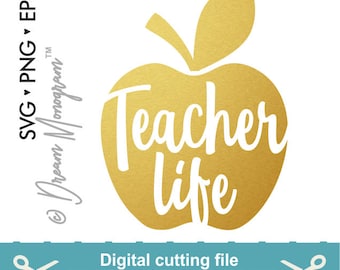 Teacher life Svg, Teacher Svg, Teach Svg, Back to school Svg, School Svg, Apple Svg, Cutting files for use with Silhouette Cameo and Cricut