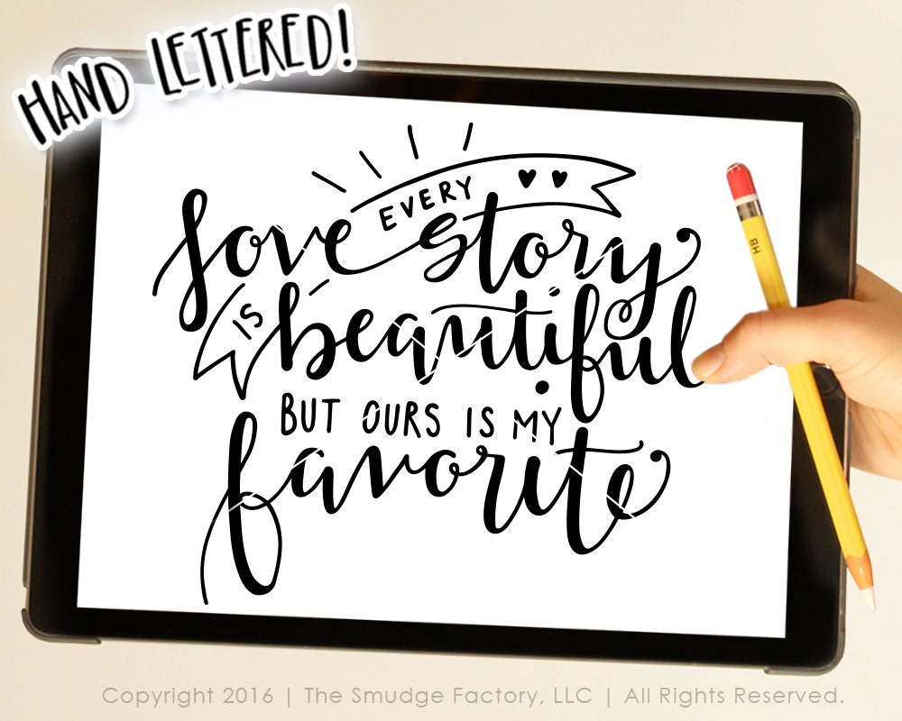 Download Love SVG Cut File Every Love Story Is Beautiful But Ours Is