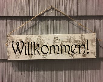 Willkommen Sign Wooden Hand Finished