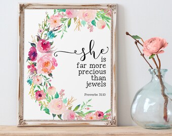 Proverbs Printable, She Is Far More Precious Than Jewels, Wall Art Bible Verse, Proverbs 31:10, Scripture Prints, Christian Art, Proverbs 31
