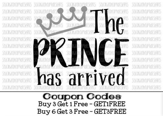 Download The Prince Has Arrived svg Baby Boy svg Hello World svg New