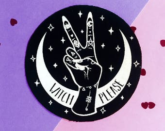 WITCH PLEASE Halloween Screen Printed Patch