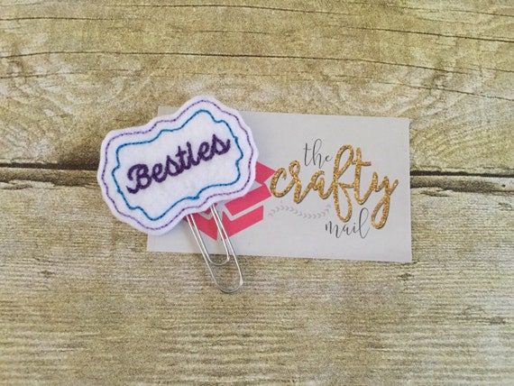 Besties Paper Clip/Planner Clip/Bookmark