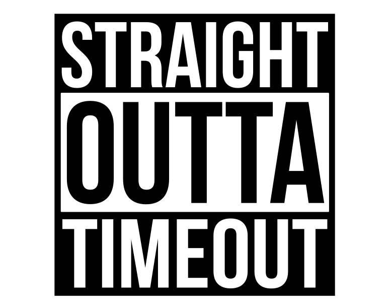 Download Straight outta timeout svg straight outta svg svg files for