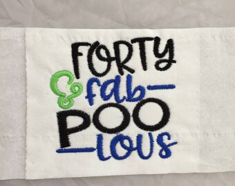 Birthday Toilet Paper, 40th Birthday, Novelty Gift, Embroidered Toilet Roll, Novelty toilet paper, Custom Toilet Paper