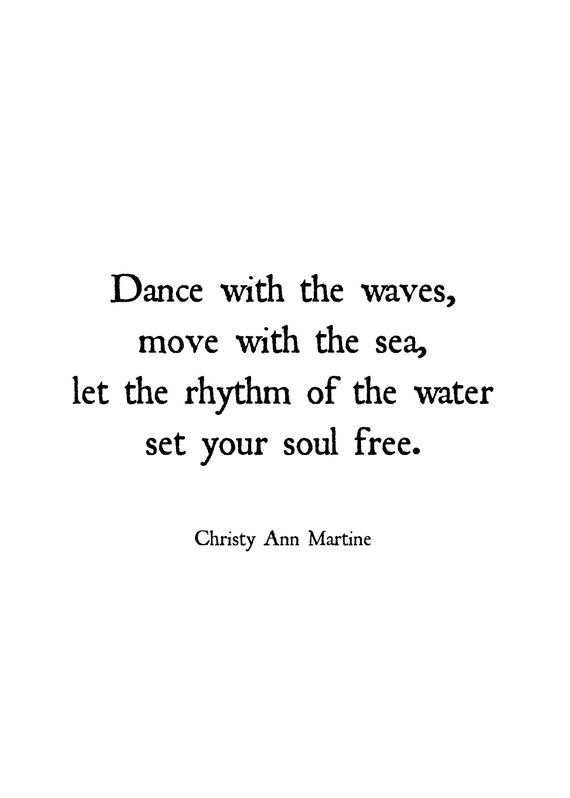 Beach Decor - Wall Art Decor - Beach Lovers Gift - Boho Ocean Art Print - Dance with the Waves Move with the Sea by Poet Christy Ann Martine