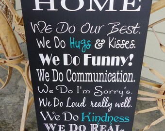 We Do Sign, In Our Home, In This Home We Do, House Rules, Typography Word Art, Family Rules, Lyrics, Music, Wedding Vows. 12 x 24 inches.