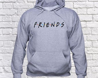 Friends sweatshirt; Friends Tv show hoodie; Best Friends; Friends Tv series; Friends TV pullover; sweater; unisex; hoody; gift for; (B9)