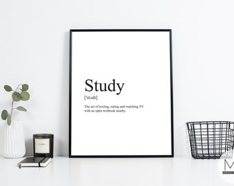 Study Definition Print - Printable Large Wall Art - Humor poster - Digital - Black and White Modern Decor - Student gift #8T