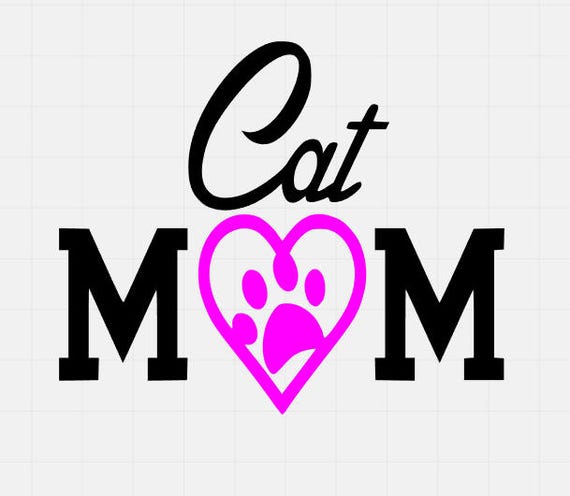 Download Cat Mom Svg File Cat Svg Cut Files svg files for cricut svg