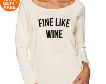 fine like wine shirt