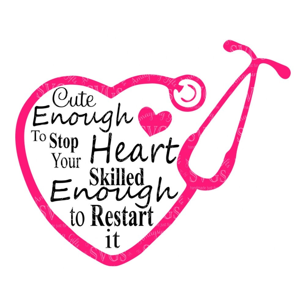 Download SVG Cute Enough to Stop Your Heart Nurse Quote EMT Quote