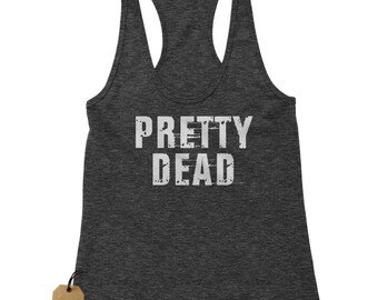 Pretty Dead Racerback Tank Top for Women