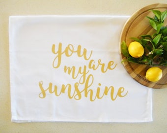 You are my sunshine cotton tea towel