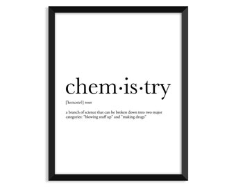 Chemistry definition, dictionary art print, office decor, minimalist poster, funny definition print, definition poster, quotes, christmas
