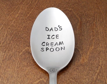 Dad's Ice Cream Spoon Hand Stamped Spoon, Dad Gift 4th Of July Gift Ideas For Dad From Daughter, Son Unique Birthday Gift For Dad From Kids