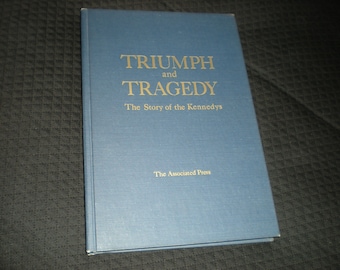 1968 1st Ed The Story of the Kennedys--TRIUMPH and TRAGEDY, Associated Press, published by William Morrow, N.Y.