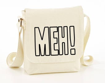 MEH! Messenger bag - funny messenger bag - funny messenger bags - funny bag - funny bags - funny bag - shoulder bag - gift idea - gift ideas