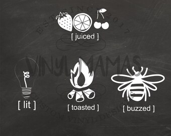 Toasted, Buzzed, Lit, juiced wine glasses svg