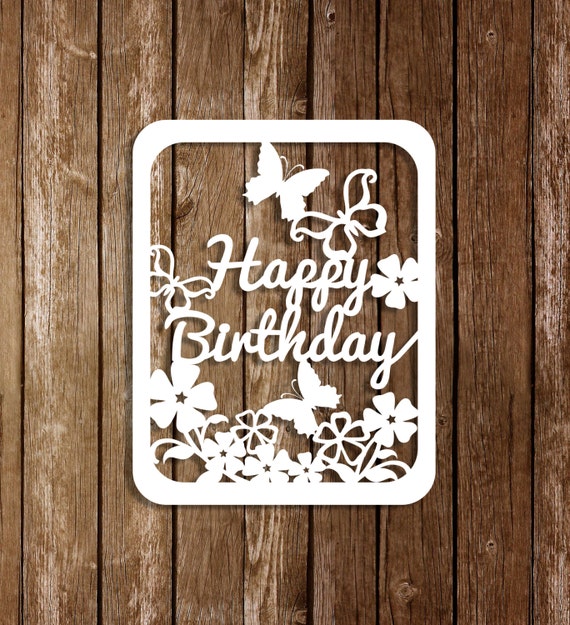 Paper Cutting Template Birtgday Card Birthday Template