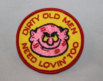 Dirty Old Men Need Lovin' Too Patch
