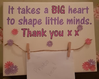 Thank you - It takes a BIG heart to shape little minds
