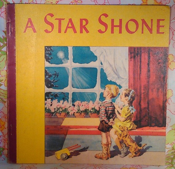 A Star Shone + Robbie Trent + Margaret Ayer + 1948 + Vintage Kids Book