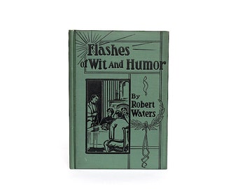 Antique Book - Funny Book - Flashes of Wit & Humor - Fun Gift - Decorative Book Decor - Humorous Book - Prop - Funny Gift Idea - Old Book