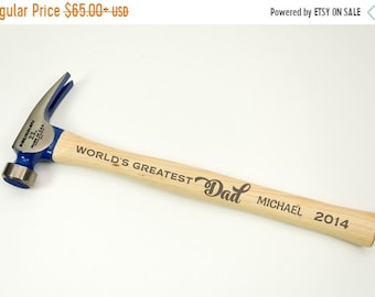 ETSY CELEBRATION SALE Worlds Greatest Father Hammer - Personalized gift for him - Daddys present Mans Cave Grand Father 23 oz Framing hamme
