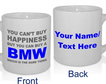 Happiness BMW Personalised Car Lover Cars Enthusiast Mug - Personalised with a message.