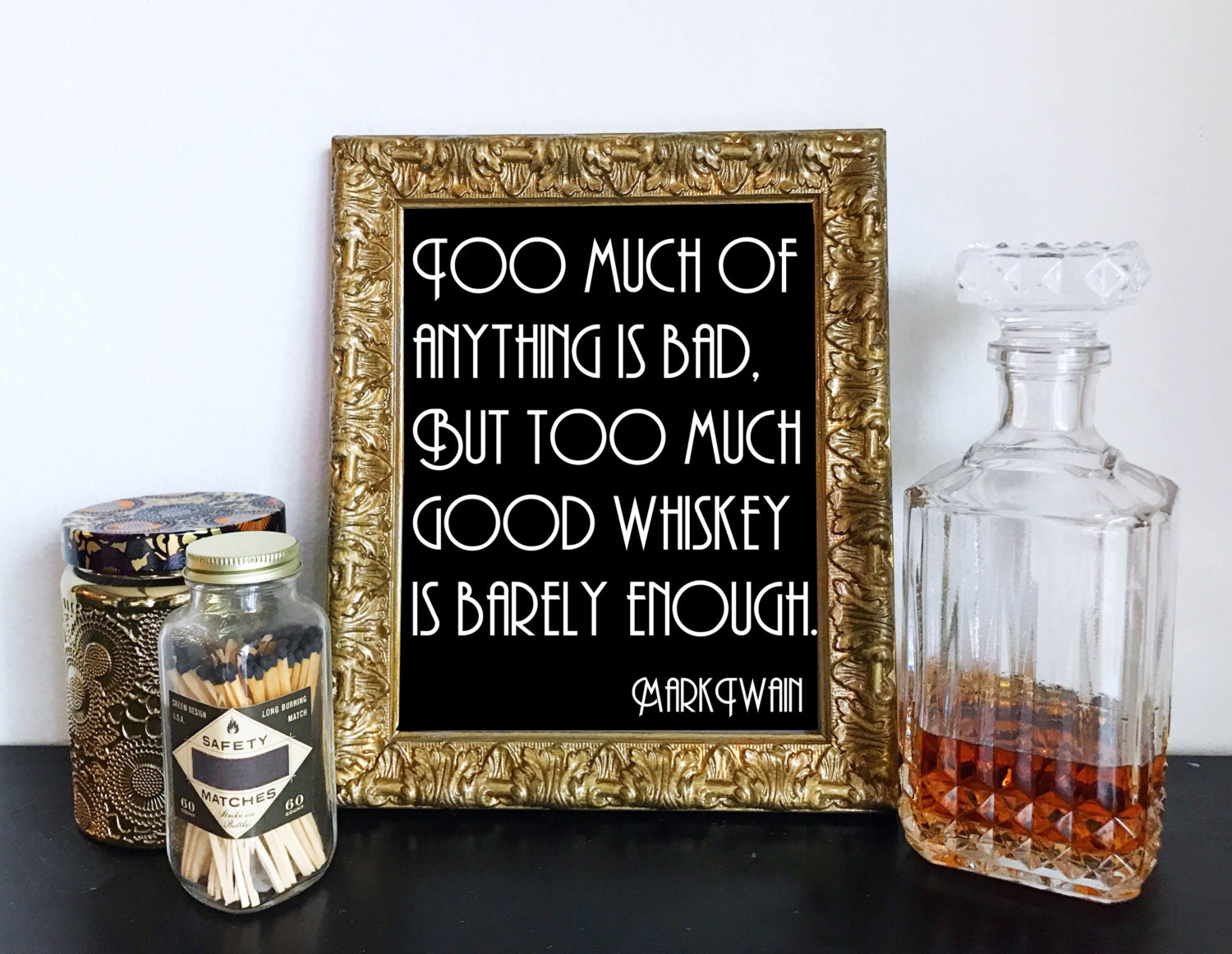 Printable Mark Twain Whiskey Quote Sign Wedding Reception