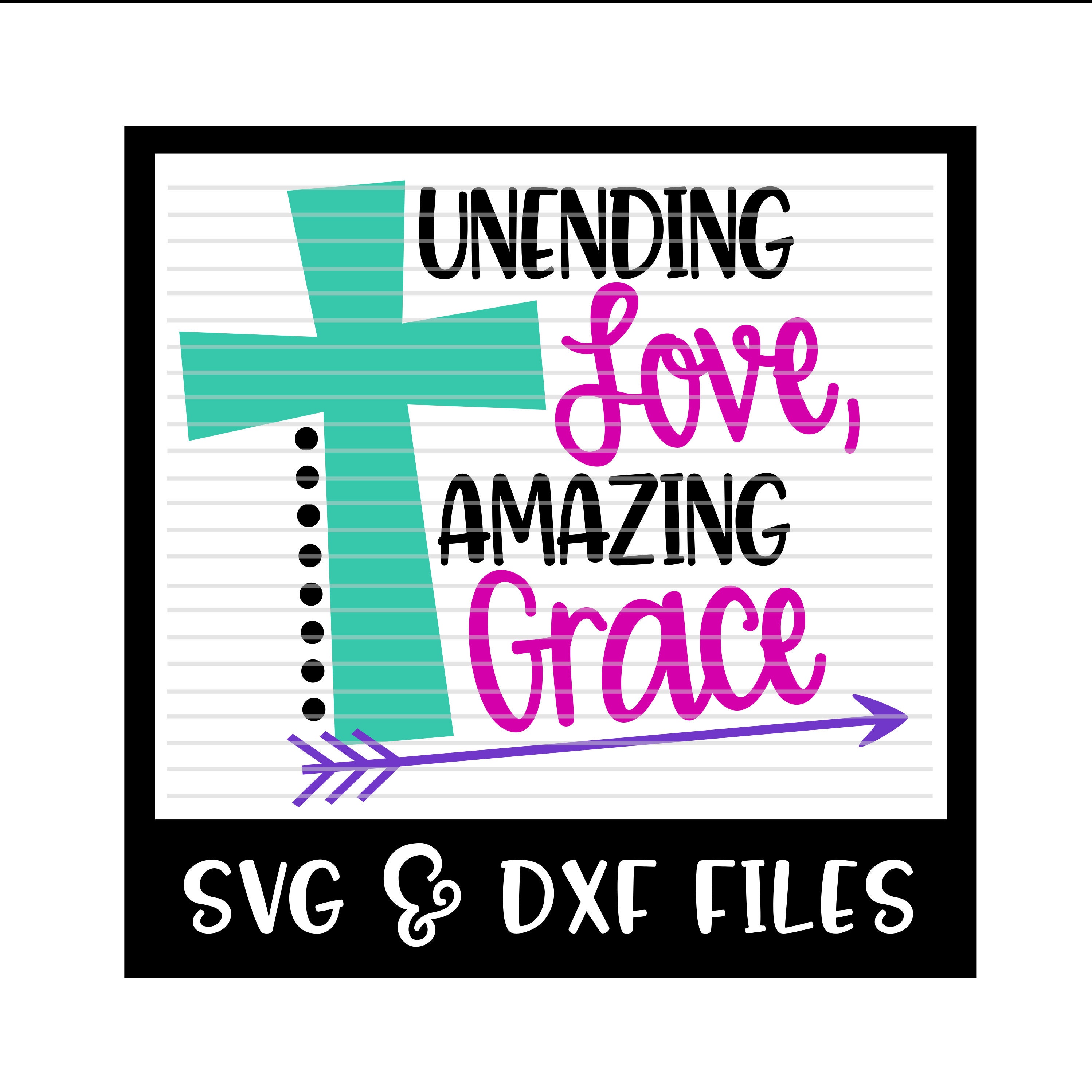 Unending Love Amazing Grace Cut File DXF & SVG Files
