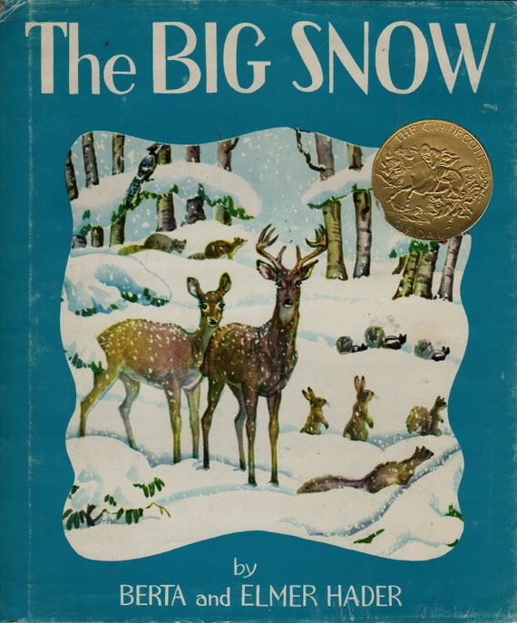 The Big Snow + Berta and Elmer Hader + 1976 + Vintage Kids Book