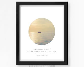 I am Learning how to Sail my Ship, Louisa May Alcott, Quote Print, Literary Quote, Seascape, Inspirational Quote, Minimalist Art