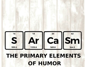 sarcasm the primary elements of humor periodic table svg png eps