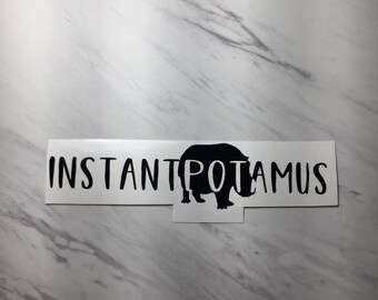 Instantpotamus Decal