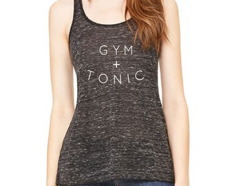Gym And Tonic Muscle Tank Top, Yoga Shirt, Relaxed Flowy Tank Top, Workout Tank Top, Funny Workout Shirt, Yoga Top, Alcohol Shirt, Gym Shirt