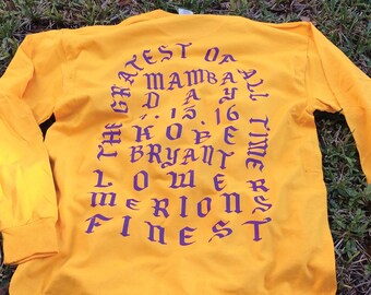Mamba day 4.13.16 Kobe Bryant / I Feel Like Kobe - The Real Life of Pablo Customize Your City MSG unisex Long sleeve
