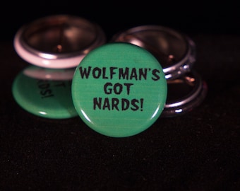 The Monster Squad | Wolfman's Got Nards | 1-inch Buttons |