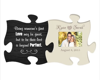 Personalized Photo Frame Puzzle Piece Set, "Being someone's first love may be great, but to be their last is beyond perfect" Wedding Gift